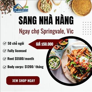 Sang lại nhà hàng ngay chợ Springvale, Vic, dễ quản lý
