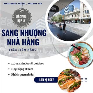 Sang nhượng nhà hàng khu vực sầm uất và đầy tiềm năng ở Adelaide